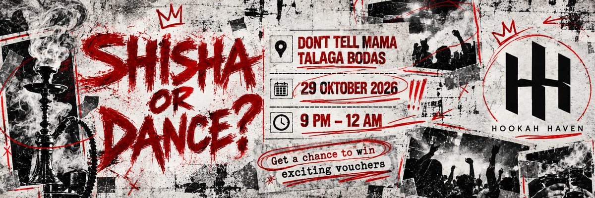 SHISHA OR DANCE?